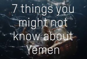 seven things you might not know about Yemen